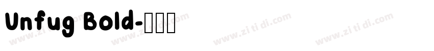 Unfug Bold字体转换